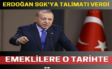 Erdoğan SGK’ya Talimatı Verdi