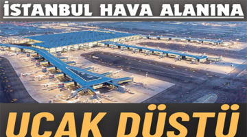İstanbul Havalimanı’nda