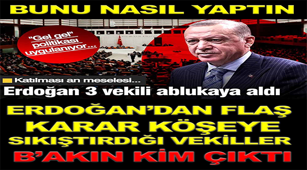 3 Vekili Ablukaya Aldı