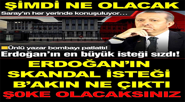 En Büyük İsteği Açığa Çıktı