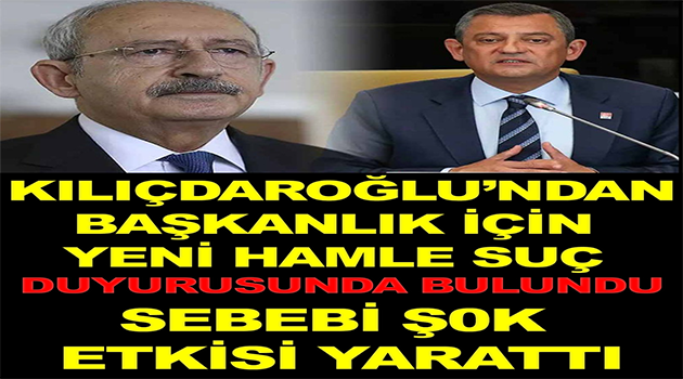 Kılıçdaroğlu’ndan Beklenmedik Hareket