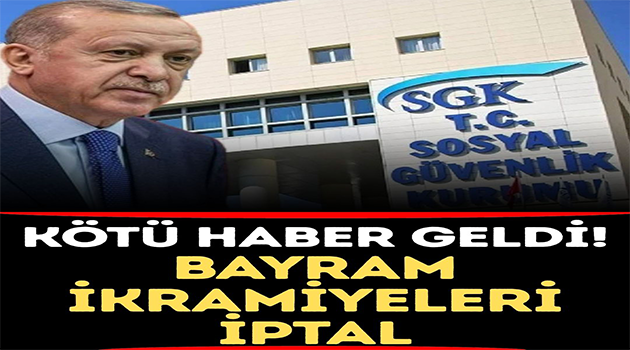 Bayram İkramiyeleri İptal