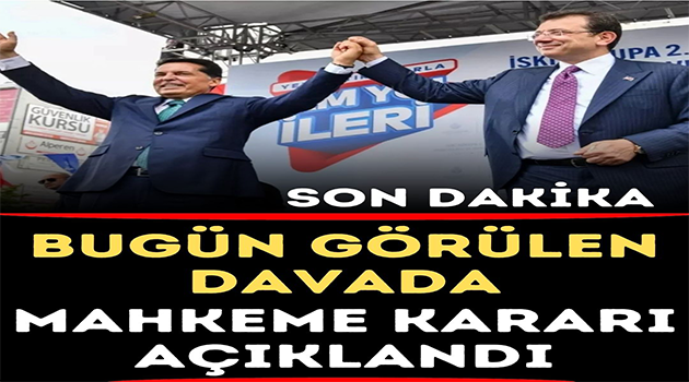 Mahkeme Kararı Açıklandı