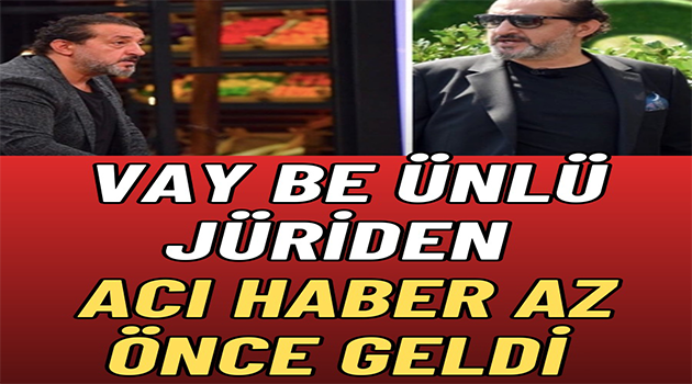 Ünlü Jüriden Haber
